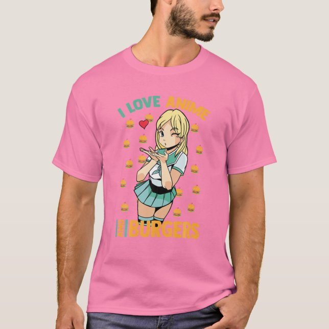 I Love Anime And Burgers - Cute Kawaii - Manga Ota T-Shirt (Front)