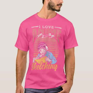 I Love Anime And Sketching Sketch Lover Saying Ani T-Shirt