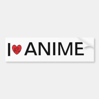 I love anime bumper sticker