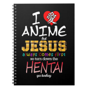 I Love Anime But Jesus Always Comes First T-Shirti Notebook