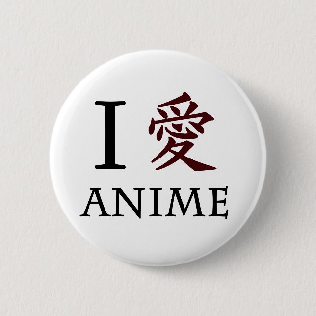 I Love Anime Button (Front)