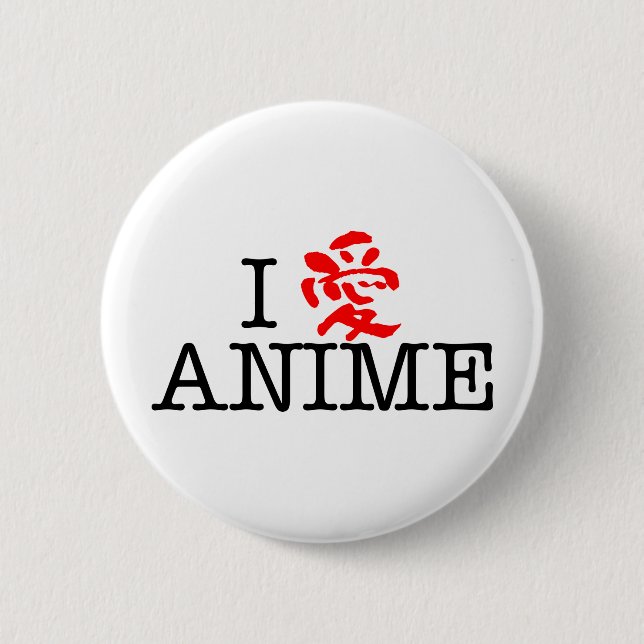 I Love Anime Button (Front)