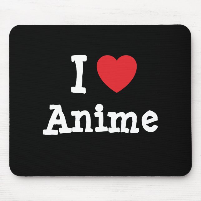 I love Anime heart custom personalized Mouse Pad (Front)