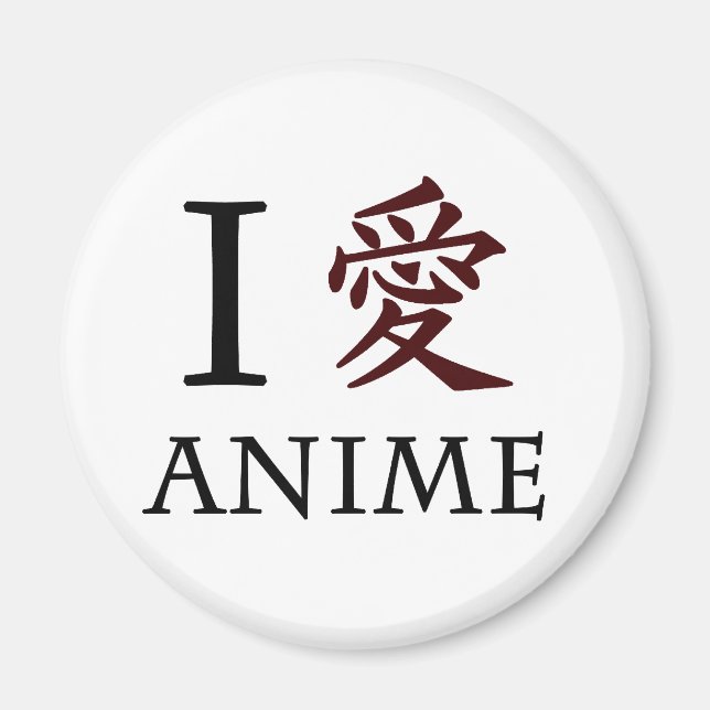 I Love Anime Magnet (Front)