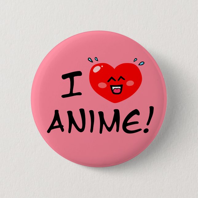 I Love Anime Pinback Button (Front)
