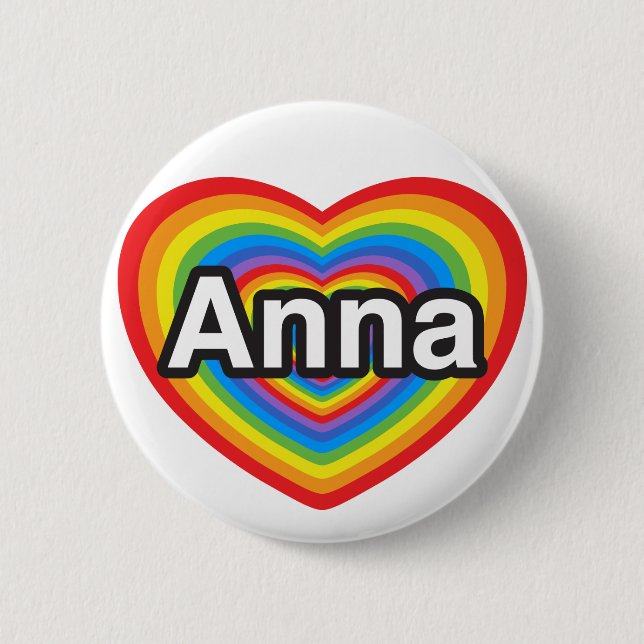 I love Anna. I love you Anna. Heart Pinback Button (Front)