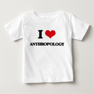 I Love Anthropology Baby T-Shirt