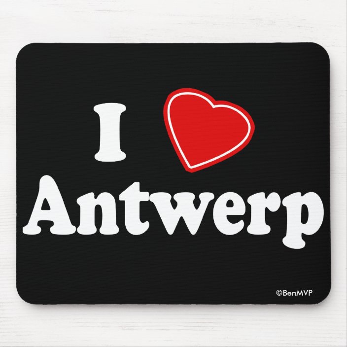 I Love Antwerp Mouse Pad