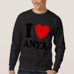 I Love Anya Sweatshirt