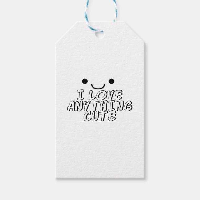 I Love Anything Cute Gift Tags (Front)