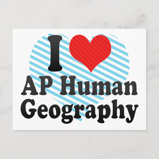 I Love AP Human Geography Postcard (Front)