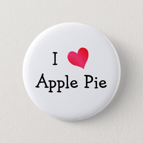 I Love Apple Pie Button