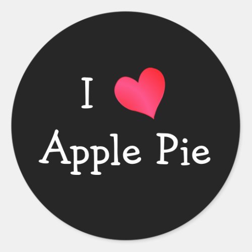 I Love Apple Pie Classic Round Sticker