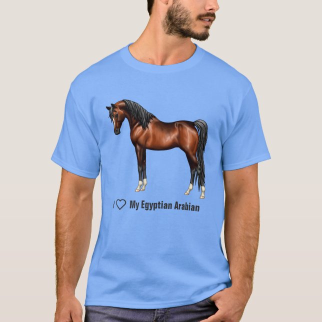 I Love Arabians Dark Bay Horse T-Shirt (Front)
