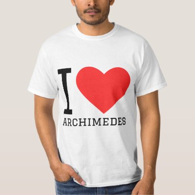 I love archimedes T-Shirt