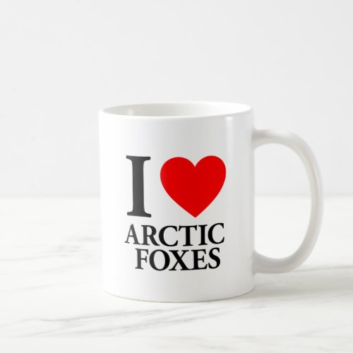 I Love Arctic Foxes Coffee Mug