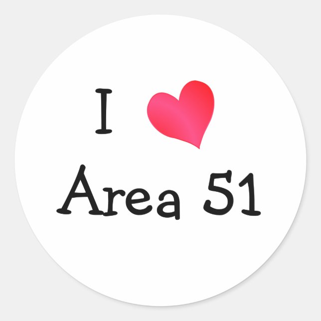 I Love Area 51 Classic Round Sticker (Front)