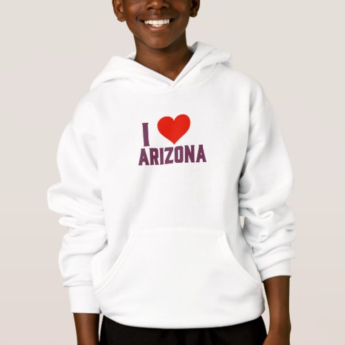 I Love Arizona Hoodie