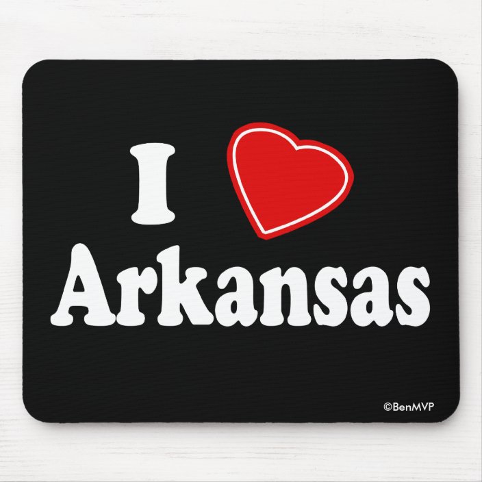 I Love Arkansas Mousepad