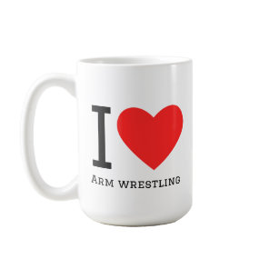 I love arm wrestling coffee mug