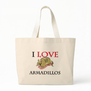 I Love Armadillos Large Tote Bag