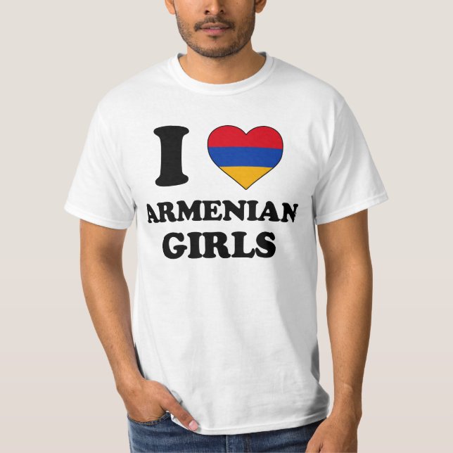 I love Armenian Girls T-Shirt (Front)