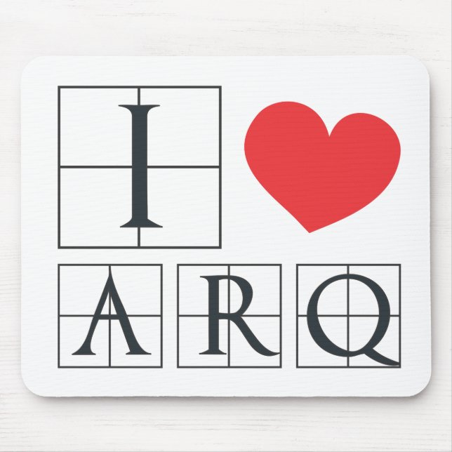 I Love Arq Mouse Pad (Front)