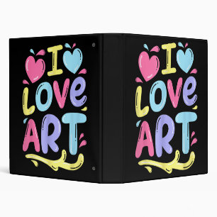 I Love Art, Artist Painter Colorful Painting Gift 3 Ring Binder
