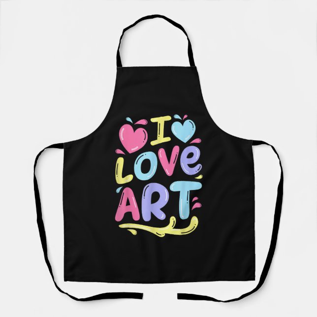 I Love Art, Artist Painter Colorful Painting Gift Apron (Front)