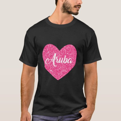 I Love Aruba Pink Heart Travel Gift For Women Girl T_Shirt