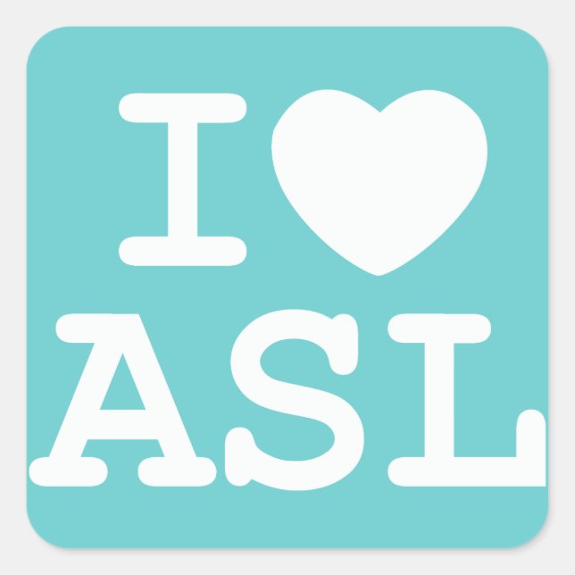 I Love ASL (Color) Square Sticker (Front)