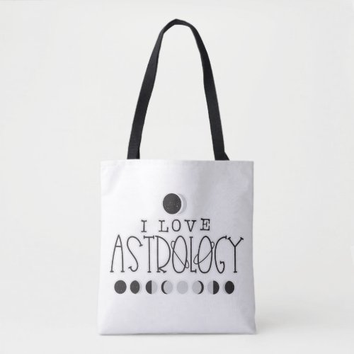 I love Astrology Sun  Moon Phases Tote Bag