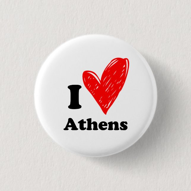 I love Athens Button (Front)