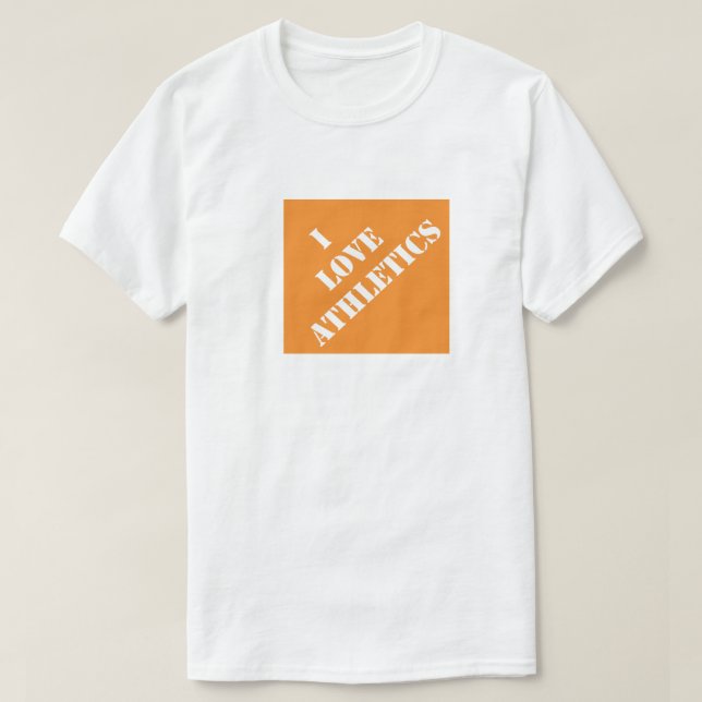 I Love Athletics Funny Dad Humorous Father's Day T-Shirt (Design Front)