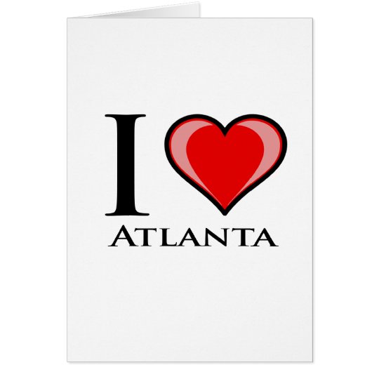 I Love Atlanta Card