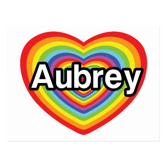 I love Aubrey, rainbow heart Post Card