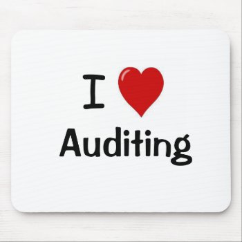 I Love Auditing - I Heart Auditing Mouse Pad by accountingcelebrity at Zazzle