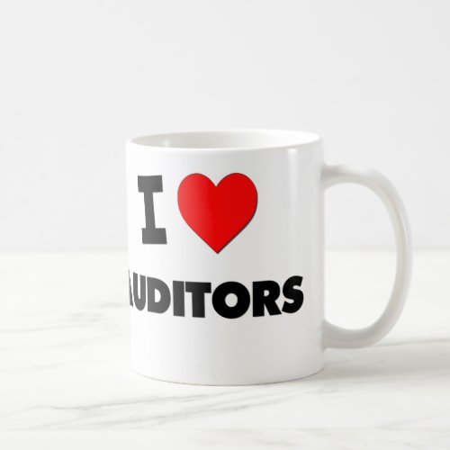 I Love Auditors Coffee Mug