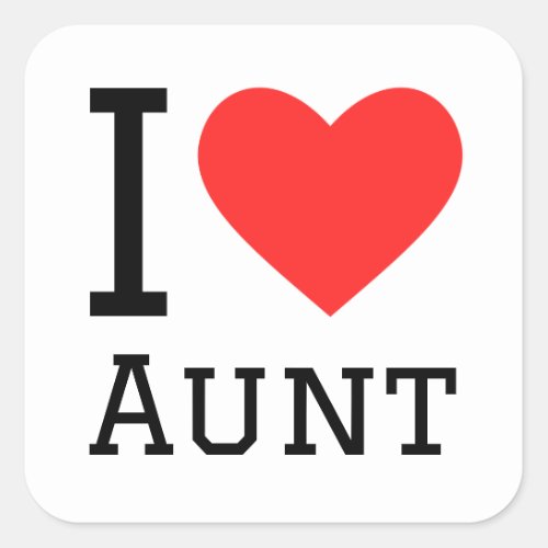 I love aunt square sticker