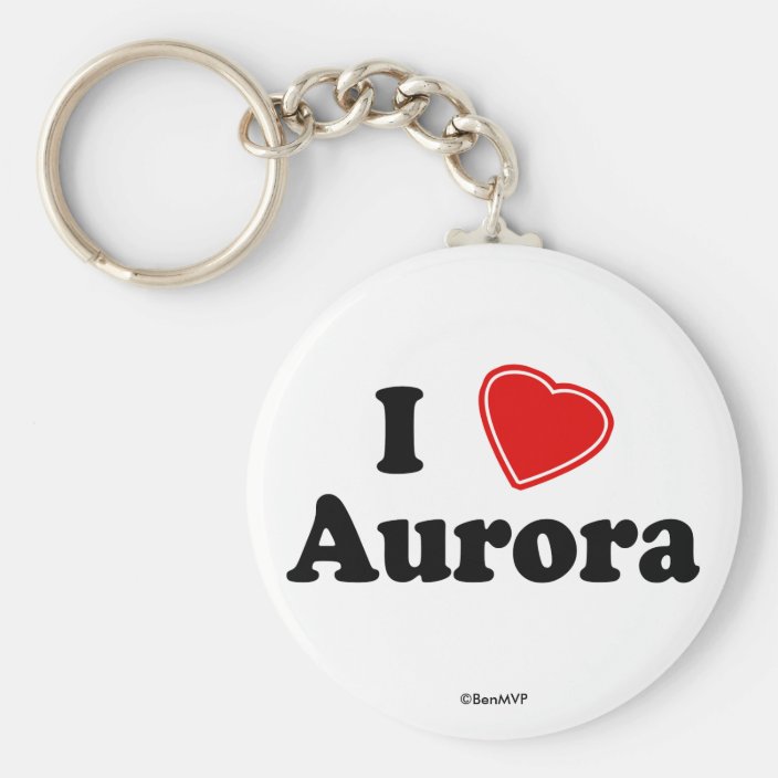 I Love Aurora Key Chain