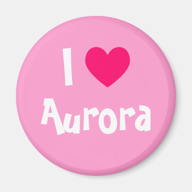 I Love Aurora Magnet (Front)