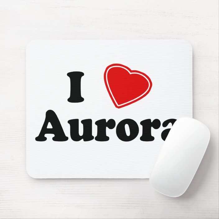 I Love Aurora Mouse Pad