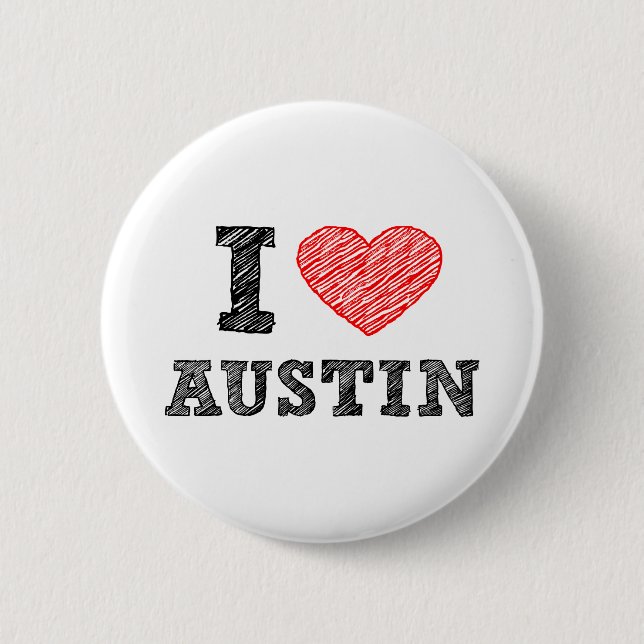 I Love Austin Pinback Button (Front)