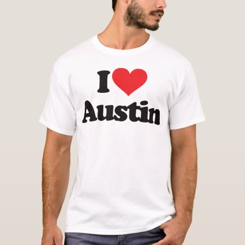 I Love Austin T_Shirt