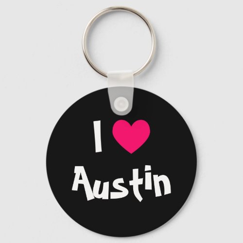 I Love Austin Texas Keychain