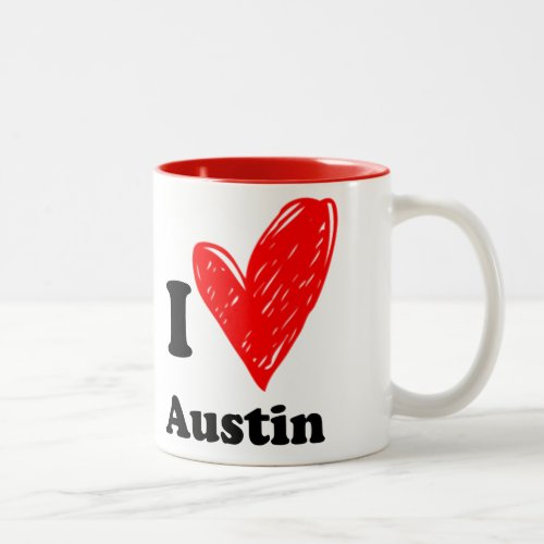 I love Austin Two_Tone Coffee Mug
