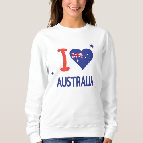 I LOVE AUSTRALIA Happy Australia Day  26th January Sweatshirt