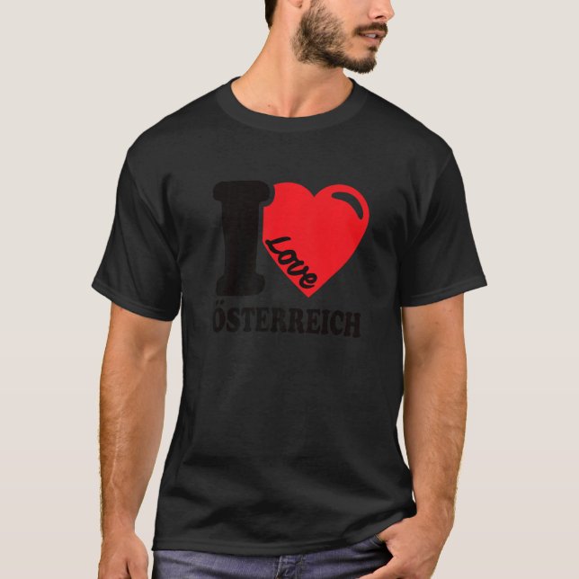 I Love Austria Homeland Austrian Flag   T-Shirt (Front)