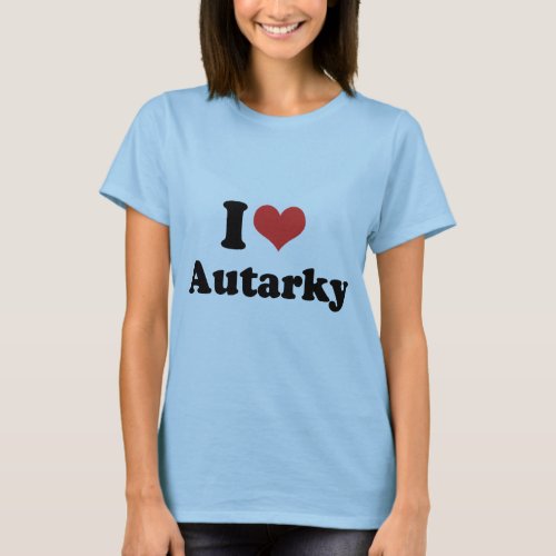 I LOVE AUTARKY _ png T_Shirt