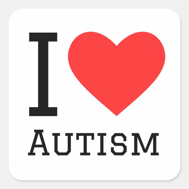 I love autism square sticker (Front)